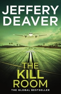 Jeffery Deaver - The Kill Room.