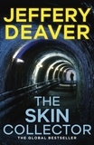 Jeffery Deaver - The Skin Collector.