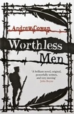 Andrew Cowan - Worthless Men.