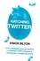 Nick Bilton - Hatching Twitter - A True Story of Money, Power, Friendship and Betrayal.