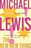 Michael Lewis - The New New Thing - A Silicon Valley Story.