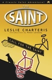 Leslie Charteris - Call for the Saint.