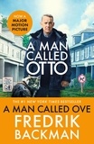 Fredrik Backman et Henning Koch - A Man Called Ove - Now a major film starring Tom Hanks.