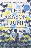 Naoki Higashida - The Reason I Jump.