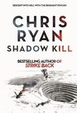 Chris Ryan - Shadow Kill - A Strike Back Novel (2).