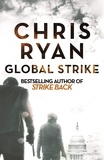 Chris Ryan - Global Strike - A Strike Back Novel (3).