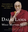Noriyuki Ueda et The Dalai Lama - The Dalai Lama on What Matters Most.