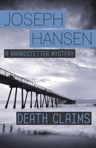 Joseph Hansen - Death Claims - Dave Brandstetter Investigation 2.