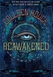 Colleen Houck - Reawakened - Book One in the Reawakened series, full to the brim with adventure, romance and Egyptian mythology.