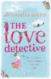 Alexandra Potter - The Love Detective.