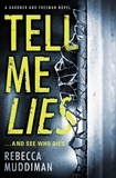 Rebecca Muddiman - Tell Me Lies.