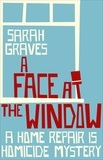 Sarah Graves - A Face at the Window.