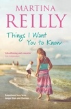 Martina Reilly - Things I Want You to Know.