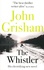 John Grisham - The Whistler.