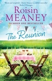 Roisin Meaney - The Reunion - An emotional, uplifting story about sisters, secrets and second chances.