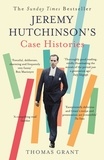 Thomas Grant - Jeremy Hutchinson's Case Histories - From Lady Chatterley's Lover to Howard Marks.