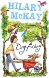 Hilary McKay - Dog Friday - Book 1.