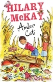 Hilary McKay - Amber Cat - Book 2.