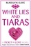 Marilyn Kaye - White Lies and Tiaras.