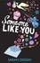Sarah Dessen - Someone Like You.