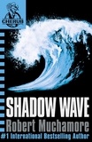 Robert Muchamore - Shadow Wave.