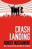 Robert Muchamore - Rock War Tome 4 : Crash Landing.
