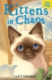 Lucy Daniels - Kittens in Chaos - Siamese in the Sun &amp; Cat in the Candlelight.