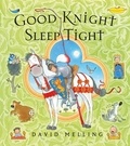 David Melling - Good Knight Sleep Tight.