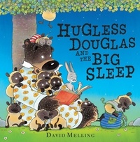 David Melling - Hugless Douglas and the Big Sleep.