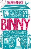 Hilary McKay - Binny for Short - Book 1.