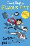 Enid Blyton et Jamie Littler - Famous Five Colour Short Stories: George's Hair Is Too Long.