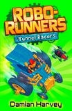 Damian Harvey et Mark Oliver - Tunnel Racers - Book 2.