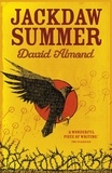 David Almond - Jackdaw Summer.