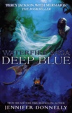 Jennifer Donnelly - Deep Blue.