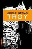 Adèle Geras - Troy.