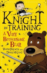 David Melling et Vivian French - A Very Bothersome Bear - Book 3.