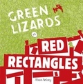 Steve Antony - Green Lizards vs Red Rectangles - A story about war and peace.