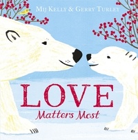 Mij Kelly et Gerry Turley - Love Matters Most.