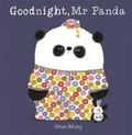 Steve Antony - Mr Panda  : Goodnight, Mr Panda.