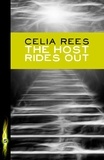 Celia Rees - The Host Rides Out.
