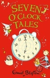 Enid Blyton - Seven O'Clock Tales.