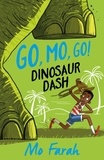 Mo Farah et Kes Gray - Dinosaur Dash! - Book 2.
