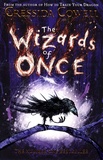 Cressida Cowell - The Wizards of Once Tome 1 : .
