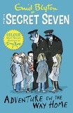 Enid Blyton et Tony Ross - Secret Seven Colour Short Stories: Adventure on the Way Home - Book 1.