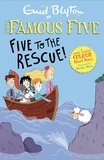 Enid Blyton - Famous Five Colour Short Stories: Five to the Rescue!.