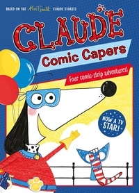 Alex T. Smith - Claude Comic Capers.