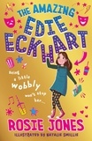 Rosie Jones et Natalie Smillie - The Amazing Edie Eckhart - (Book 1) World Book Day 2024 author.