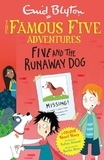 Enid Blyton et Sufiya Ahmed - Famous Five Colour Short Stories: Five and the Runaway Dog.