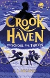 J. J. Arcanjo - Crookhaven - The School for Thieves.