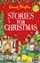 Enid Blyton - Stories for Christmas.